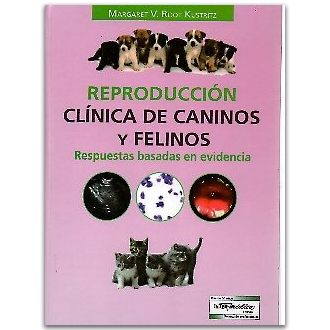 Portada del libro Reproducción clínica de caninos y felinos. Respuestas basadas en evidencia de Kustritz