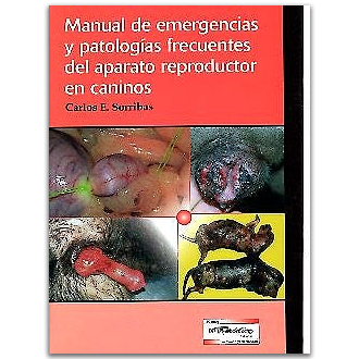 Portada del libro Manual de Emergencias y Patologías Frecuentes del Aparato Reproductor en Caninos de Sorribas