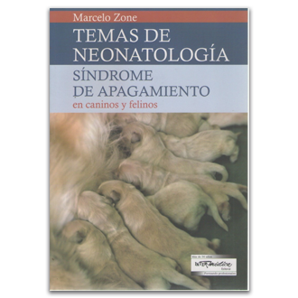 Portada del libro Temas de Neonatologia. Sindrome de apagamiento en caninos y felinos de Zone