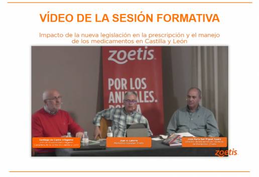 AXON COMUNICACION, Zoetis informa a los veterinarios de Castilla y León sobre el impacto de la nueva legislación en la prescripción de medicamentos
