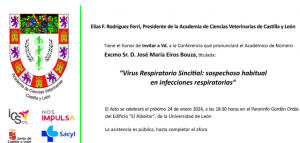 CONFERENCIA “VIRUS RESPIRATORIO SINCITIAL: SOSPECHOSO HABITUAL EN INFECCIONES RESPIRATORIAS” ACADEMIA DE CIENCIAS VETERINARIAS DE CASTILLA Y LEÓN