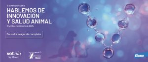 Elanco celebra el III Simposio Vetnia: ciencia e innovación al servicio de la salud animal