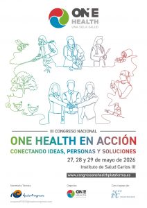 La Plataforma One Health, en colaboración con el ISCIII, anuncia la celebración del III Congreso Nacional One Health
