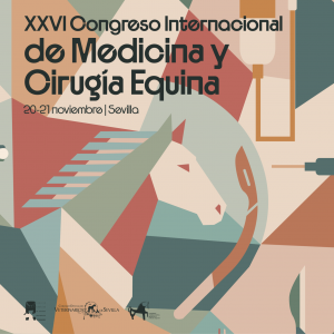 El XXVI Congreso Internacional de Medicina y Cirugía Equina se celebrará los días 20 y 21 de noviembre en Sevilla