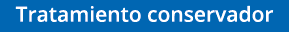 Tratamiento conservador