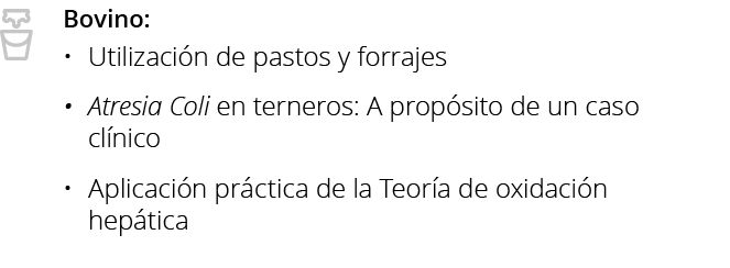 Bovino: Utilizaci n de pastos y forrajes Atresia Coli en terneros: A prop sito de un caso cl nico Aplicaci n pr ctica   