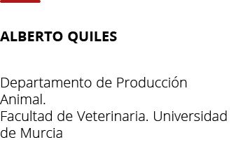 Alberto Quiles Departamento de Producci n Animal  Facultad de Veterinaria  Universidad de Murci