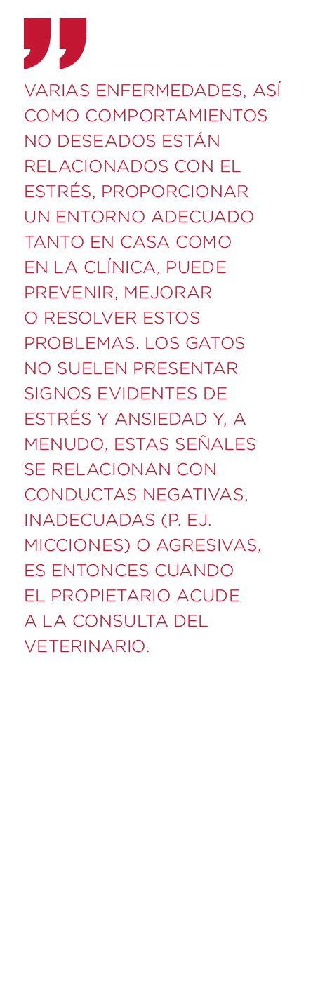 Varias enfermedades  as  como comportamientos no deseados est n relacionados con el estr s  proporcionar un entorno a   