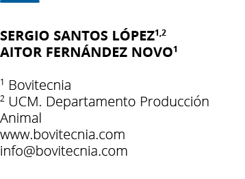 Sergio Santos L pez1 2 Aitor Fern ndez Novo1  1 Bovitecnia 2 UCM  Departamento Producci n Animal www bovitecnia com i   