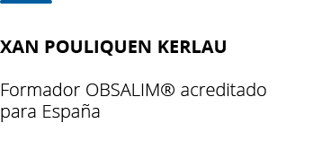 Xan Pouliquen Kerlau  Formador OBSALIM  acreditado para Espa 