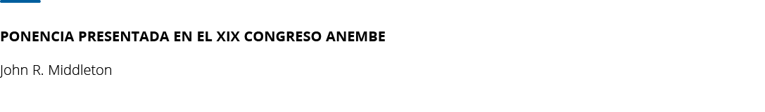 Ponencia presentada en el XIX congreso anembe John R  Middleto